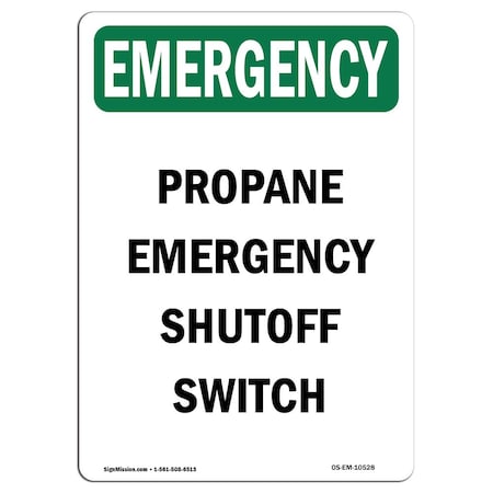 Signmission OSHA Emergency Sign, 5" Height, Propane Shutoff Switch, Portrait, EM-D-35-V-10528-10PK OS-EM-D-35-V-10528-10PK